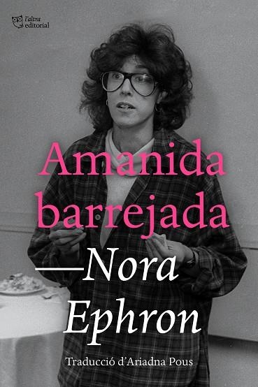 AMANIDA BARREJADA | 9791387672294 | EPHRON, NORA | Llibreria Online de Vilafranca del Penedès | Comprar llibres en català