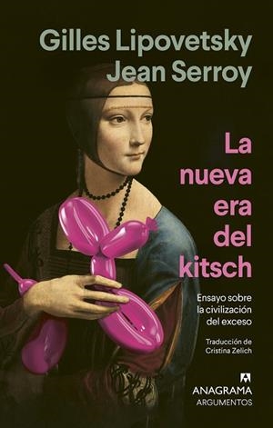 LA NUEVA ERA DEL KITSCH | 9788433947642 | LIPOVETSKY, GILLES/SERROY, JEAN | Llibreria Online de Vilafranca del Penedès | Comprar llibres en català