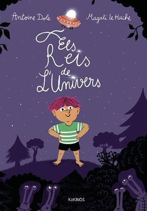 ELS REIS DE L'UNIVERS | 9791387686109 | DOLE, ANTOINE/LE HUCHE, MAGALIE | Llibreria Online de Vilafranca del Penedès | Comprar llibres en català