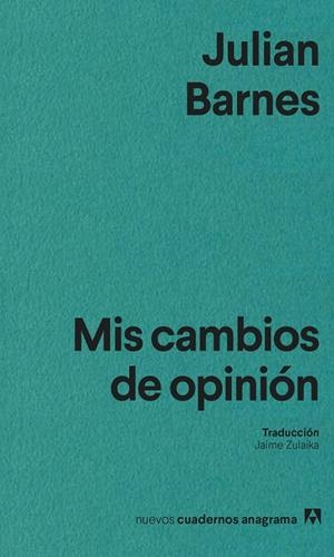 MIS CAMBIOS DE OPINIÓN | 9788433947734 | BARNES, JULIAN | Llibreria Online de Vilafranca del Penedès | Comprar llibres en català