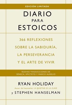 DIARIO PARA ESTOICOS ( EDICIÓN LIMITADA ) | 9788410121386 | HOLIDAY, RYAN | Llibreria L'Odissea - Libreria Online de Vilafranca del Penedès - Comprar libros