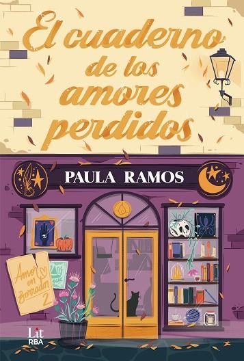 EL CUADERNO DE LOS AMORES PERDIDOS | 9788410983472 | RAMOS, PAULA | Llibreria Online de Vilafranca del Penedès | Comprar llibres en català