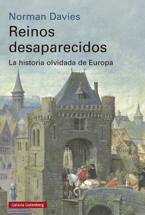 REINOS DESAPARECIDOS | 9791387605513 | DAVIES, NORMAN | Llibreria L'Odissea - Libreria Online de Vilafranca del Penedès - Comprar libros