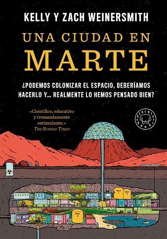 UNA CIUDAD EN MARTE | 9788410323841 | WEINERSMITH, KELLY/WEINERSMITH, ZACH | Llibreria Online de Vilafranca del Penedès | Comprar llibres en català