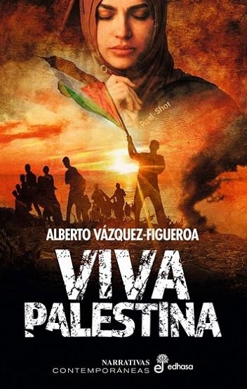 VIVA PALESTINA | 9788435064750 | VÁZQUEZ-FIGUEROA, ALBERTO | Llibreria L'Odissea - Libreria Online de Vilafranca del Penedès - Comprar libros