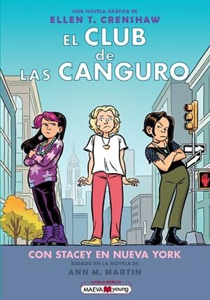EL CLUB DE LAS CANGURO 14 CON STACEY EN NUEVA YORK | 9791387664398 | CRENSHAW, ELLEN T. | Llibreria L'Odissea - Libreria Online de Vilafranca del Penedès - Comprar libros