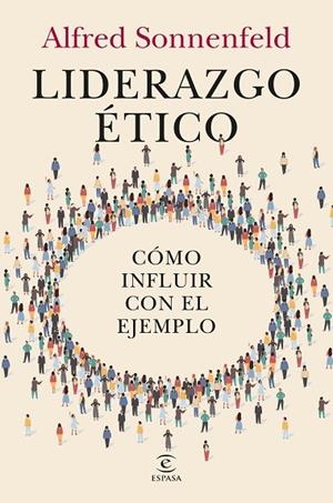 LIDERAZGO ÉTICO | 9788467078053 | SONNENFELD, ALFRED | Llibreria Online de Vilafranca del Penedès | Comprar llibres en català