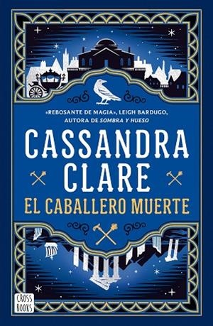 EL CABALLERO MUERTE ( SWORD CATCHER 2 ) | 9788408307341 | CLARE, CASSANDRA | Llibreria Online de Vilafranca del Penedès | Comprar llibres en català