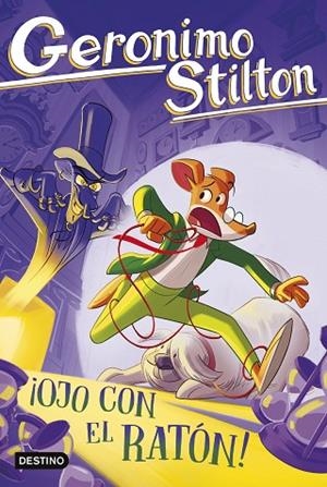 OJO CON EL RATÓN ! | 9788408307532 | STILTON, GERONIMO | Llibreria Online de Vilafranca del Penedès | Comprar llibres en català