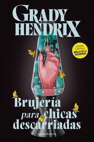 BRUJERÍA PARA CHICAS DESCARRIADAS | 9788445020951 | HENDRIX, GRADY | Llibreria L'Odissea - Libreria Online de Vilafranca del Penedès - Comprar libros