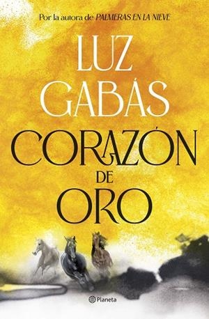 CORAZÓN DE ORO | 9788408307945 | GABÁS, LUZ | Llibreria Online de Vilafranca del Penedès | Comprar llibres en català