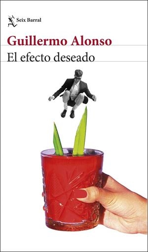 EL EFECTO DESEADO | 9788432248771 | ALONSO, GUILLERMO | Llibreria Online de Vilafranca del Penedès | Comprar llibres en català