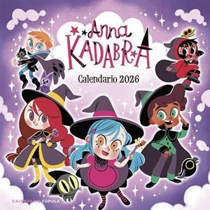 CALENDARIO ANNA KADABRA 2026 | 9788448044855 | MAÑAS, PEDRO/SIERRA LISTÓN, DAVID | Llibreria L'Odissea - Libreria Online de Vilafranca del Penedès - Comprar libros