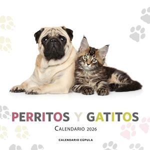CALENDARIO PERRITOS Y GATITOS 2026 | 9788448044886 | VV. AA | Llibreria Online de Vilafranca del Penedès | Comprar llibres en català