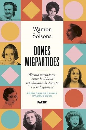 DONES MIGPARTIDES | 9788498096101 | SOLSONA, RAMON | Llibreria Online de Vilafranca del Penedès | Comprar llibres en català