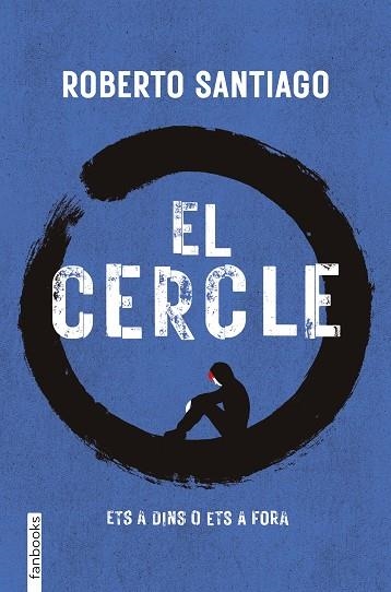 EL CERCLE | 9788410028555 | SANTIAGO, ROBERTO | Llibreria Online de Vilafranca del Penedès | Comprar llibres en català