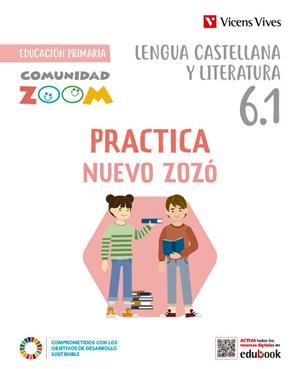 PRACTICA NUEVO ZOZÓ 6 CATALUNYA. ACTIVIDADES (6.1-6.2-6.3) (COMUNIDAD ZOOM) | 9788468293790 | EQUIPO EDITORIAL | Llibreria Online de Vilafranca del Penedès | Comprar llibres en català