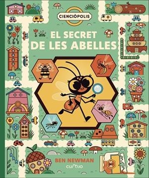 CIENCIÒPOLIS EL SECRET DE LES ABELLES | 9788482897431 | NEWMAN, BEN | Llibreria L'Odissea - Libreria Online de Vilafranca del Penedès - Comprar libros