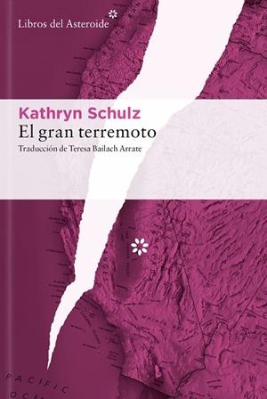EL GRAN TERREMOTO | 9788410178465 | SCHULZ, KATHRYN | Llibreria Online de Vilafranca del Penedès | Comprar llibres en català