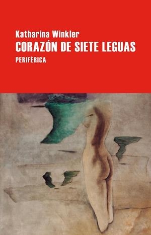 CORAZÓN DE SIETE LEGUAS | 9788410171572 | WINKLER, KATHARINA | Llibreria L'Odissea - Libreria Online de Vilafranca del Penedès - Comprar libros