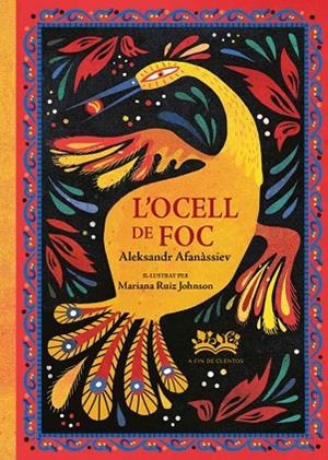 L'OCELL DE FOC | 9788419684431 | AFANASSIEV, ALEKSANDR | Llibreria Online de Vilafranca del Penedès | Comprar llibres en català