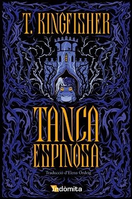 TANCA ESPINOSA ( CATALÀ ) | 9788410487727 | T. KINGFISHER | Llibreria Online de Vilafranca del Penedès | Comprar llibres en català