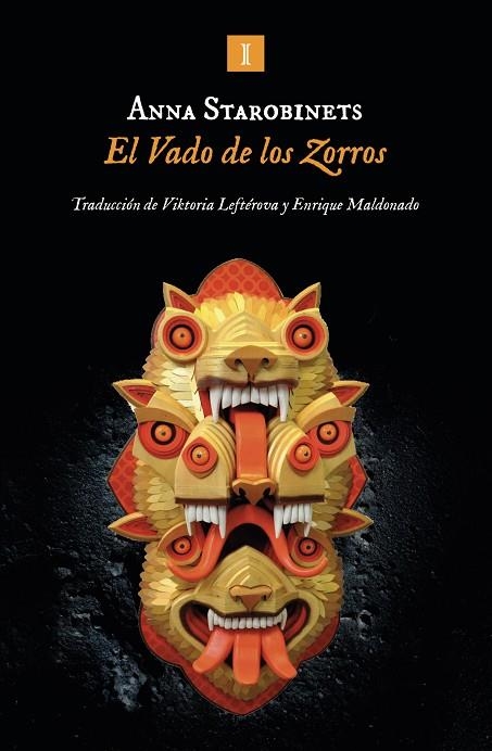 EL VADO DE LOS ZORROS | 9788419581631 | STAROBINETS, ANNA | Llibreria L'Odissea - Libreria Online de Vilafranca del Penedès - Comprar libros