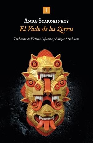 EL VADO DE LOS ZORROS | 9788419581631 | STAROBINETS, ANNA | Llibreria L'Odissea - Libreria Online de Vilafranca del Penedès - Comprar libros