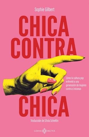 CHICA CONTRA CHICA | 9791387839109 | GILBERT, SOPHIE | Llibreria Online de Vilafranca del Penedès | Comprar llibres en català