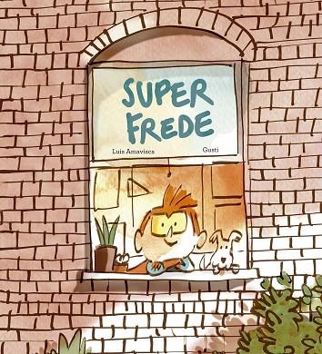SUPERFREDE | 9791387834395 | AMAVISCA, LUIS/GUSTI | Llibreria Online de Vilafranca del Penedès | Comprar llibres en català