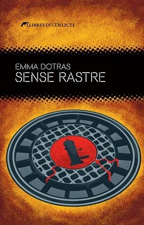 SENSE RASTRE | 9788419415493 | DOTRAS, EMMA | Llibreria Online de Vilafranca del Penedès | Comprar llibres en català