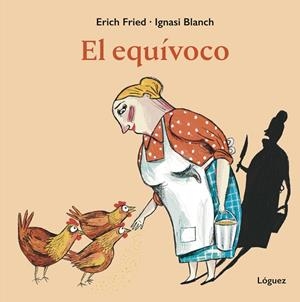 EL EQUÍVOCO | 9788412975420 | FRIED, ERICH/BLANCH, IGNASI | Llibreria Online de Vilafranca del Penedès | Comprar llibres en català