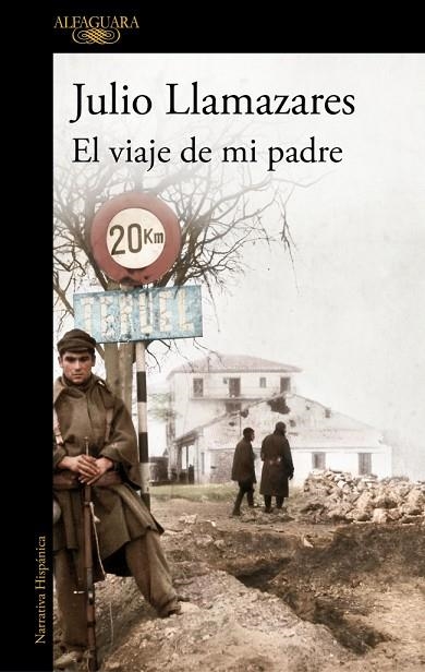EL VIAJE DE MI PADRE | 9788420479279 | LLAMAZARES, JULIO | Llibreria L'Odissea - Libreria Online de Vilafranca del Penedès - Comprar libros