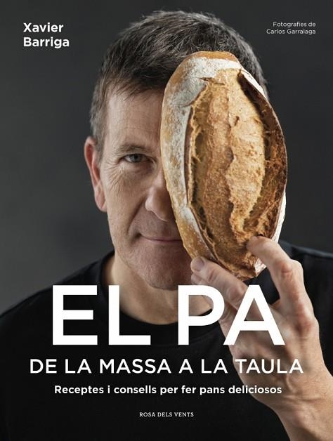 EL PA DE LA MASSA A LA TAULA | 9791387653422 | BARRIGA, XAVIER | Llibreria Online de Vilafranca del Penedès | Comprar llibres en català