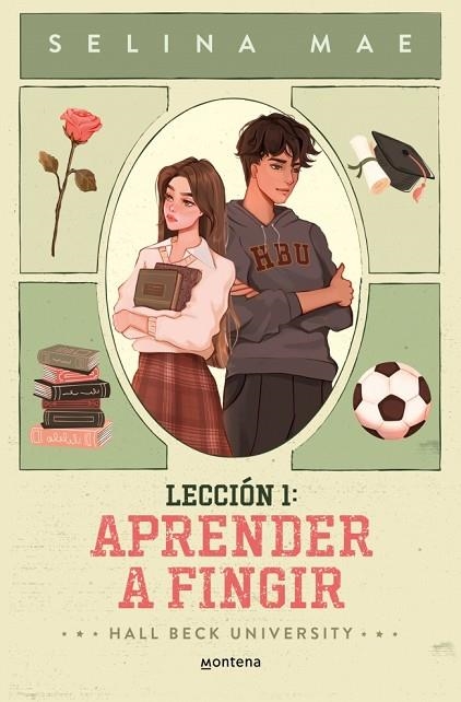 LECCIÓN 1 APRENDER A FINGIR ( HALL BECK UNIVERSITY 1 ) | 9788410396210 | MAE, SELINA | Llibreria L'Odissea - Libreria Online de Vilafranca del Penedès - Comprar libros