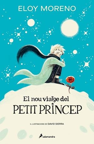 EL NOU VIATGE DEL PETIT PRINCEP | 9788419868275 | MORENO, ELOY | Llibreria L'Odissea - Libreria Online de Vilafranca del Penedès - Comprar libros