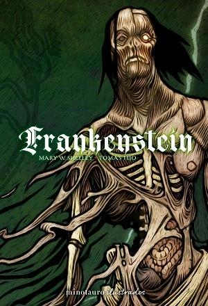 FRANKENSTEIN TOMÁS HIJO | 9788445019795 | SHELLEY, MARY/HIJO, TOMÁS | Llibreria L'Odissea - Libreria Online de Vilafranca del Penedès - Comprar libros