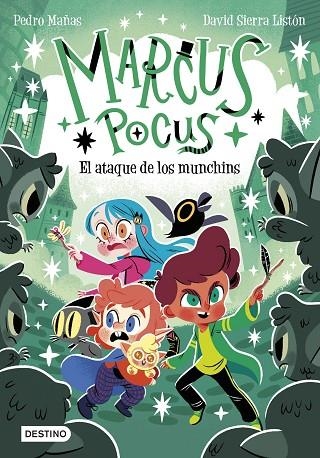 MARCUS POCUS 7 EL ATAQUE DE LOS MUNCHINS | 9788408307495 | MAÑAS, PEDRO/SIERRA LISTÓN, DAVID | Llibreria Online de Vilafranca del Penedès | Comprar llibres en català