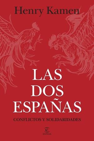 LAS DOS ESPAÑAS | 9788467078565 | KAMEN, HENRY | Llibreria Online de Vilafranca del Penedès | Comprar llibres en català