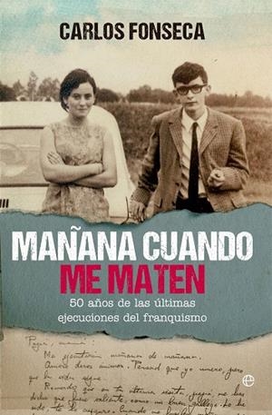 MAÑANA CUANDO ME MATEN | 9788410941434 | FONSECA, CARLOS | Llibreria Online de Vilafranca del Penedès | Comprar llibres en català