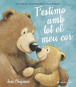 T’ESTIMO AMB TOT EL MEU COR | 9788419912411 | CHAPMAN, JANE | Llibreria Online de Vilafranca del Penedès | Comprar llibres en català