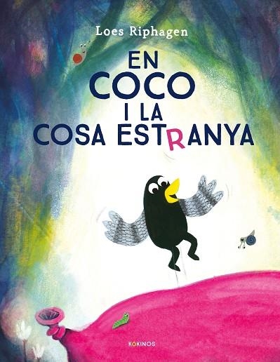 EN COCO Y LA COSA ESTRANYA | 9791387686147 | RIPHAGEN, LOES | Llibreria Online de Vilafranca del Penedès | Comprar llibres en català