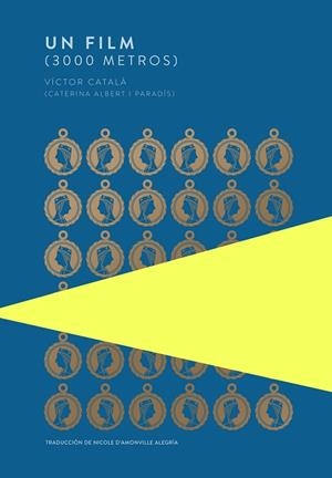 UN FILM ( 3000 METROS ) | 9789992076996 | CATALÀ, VÍCTOR | Llibreria Online de Vilafranca del Penedès | Comprar llibres en català