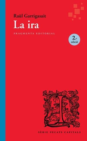 LA IRA | 9791387548070 | GARRIGASAIT COLOMÉS, RAÜL | Llibreria L'Odissea - Libreria Online de Vilafranca del Penedès - Comprar libros