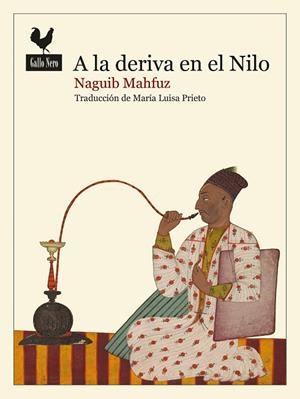 A LA DERIVA EN EL NILO | 9788419168757 | MAHFUZ, NAGUIB | Llibreria Online de Vilafranca del Penedès | Comprar llibres en català