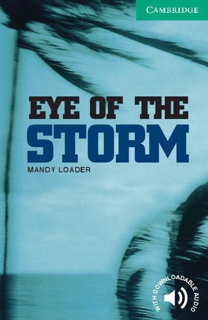 EYE OF THE STORM LEVEL 3 | 9780521536592 | LOADER,MANDY | Llibreria L'Odissea - Libreria Online de Vilafranca del Penedès - Comprar libros