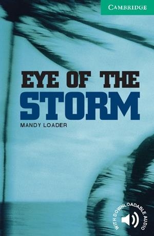 EYE OF THE STORM LEVEL 3 | 9780521536592 | LOADER,MANDY | Llibreria L'Odissea - Libreria Online de Vilafranca del Penedès - Comprar libros