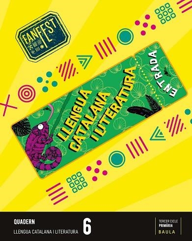 QUADERN LLENGUA CATALANA I LITERATURA 6È PRIMÀRIA FANFEST | 9788447949762 | RODRIGO BLANES, MAITE | Llibreria Online de Vilafranca del Penedès | Comprar llibres en català
