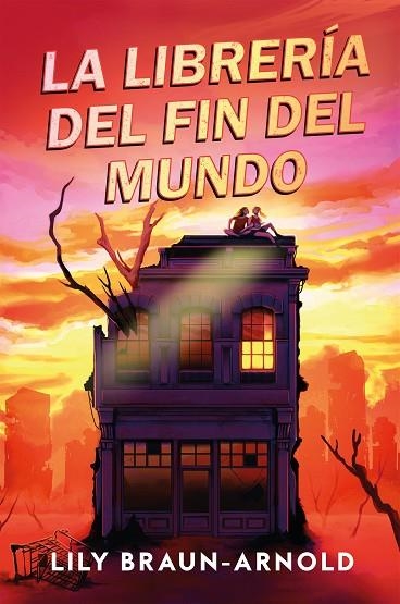 LA LIBRERÍA DEL FIN DEL MUNDO | 9791387574192 | BRAUN-ARNOLD, LILY | Llibreria Online de Vilafranca del Penedès | Comprar llibres en català