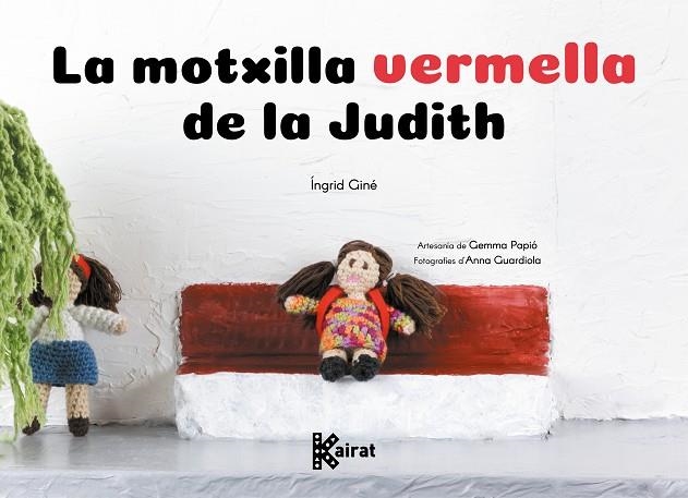 LA MOTXILLA VERMELLA DE LA JUDITH | 9788419476487 | GINÉ, ÍNGRID | Llibreria Online de Vilafranca del Penedès | Comprar llibres en català